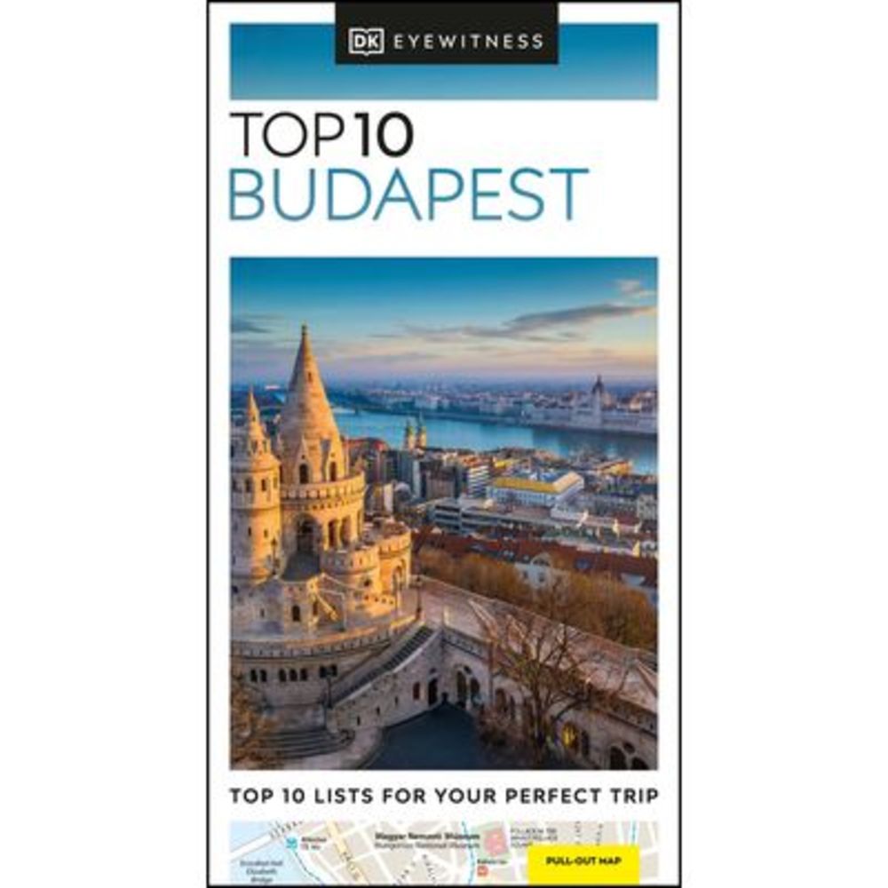 DK Eyewitness Top 10 Budapest -- Dk Eyewitness